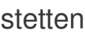 stetten
