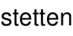 stetten