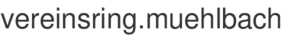 vereinsring.muehlbach